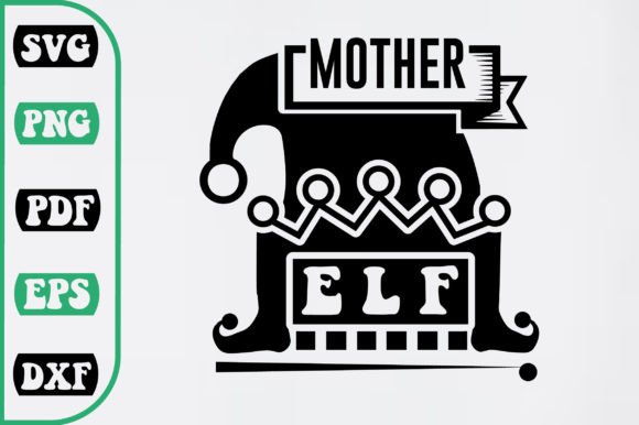 Using Mother Elf Svg Design With Purpose and Strategy