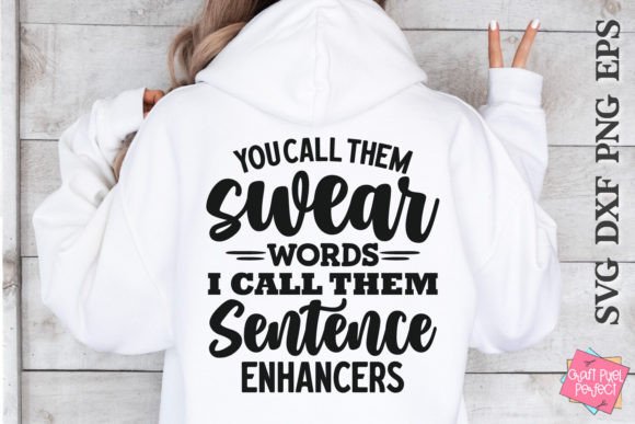 You Call Them Swear Words I Call Them Sentence Enhancers: A Strategic Tool for Communication and Impact